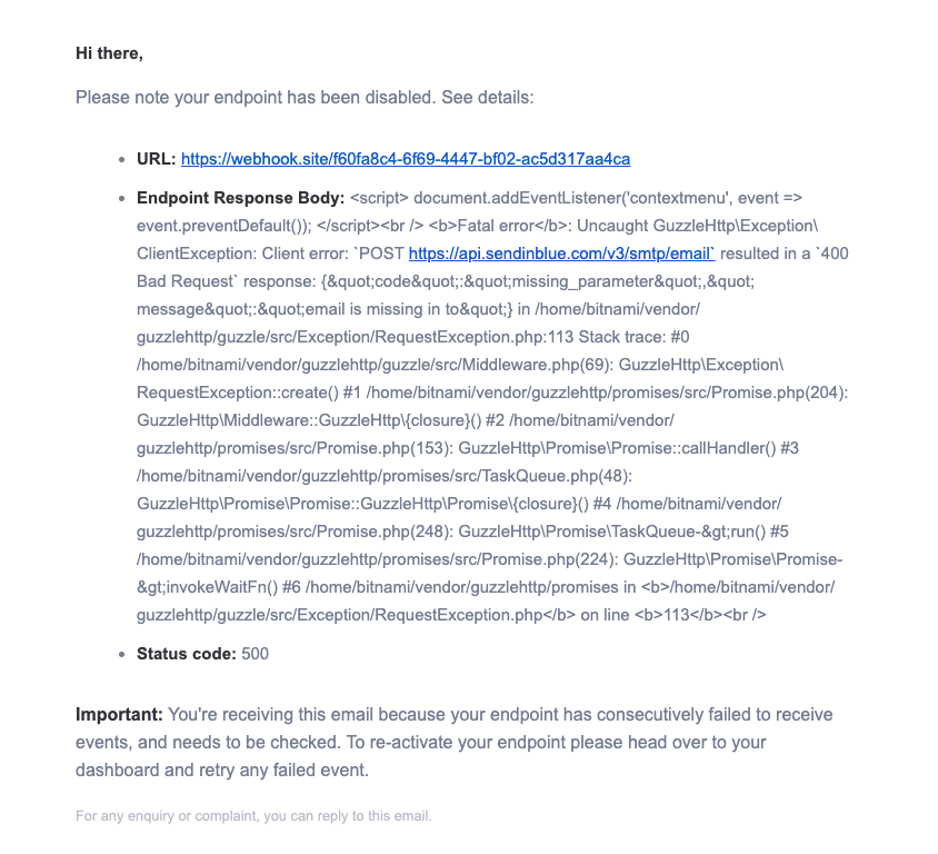 Email notifications on webhook endpoints with the stack trace.